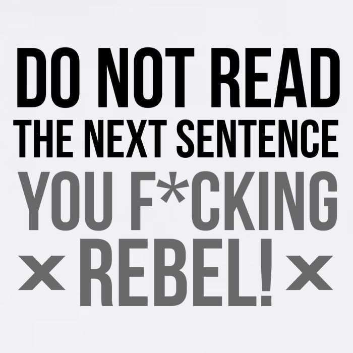 Do Not Read Funny Rebel Garment-Dyed Sweatshirt