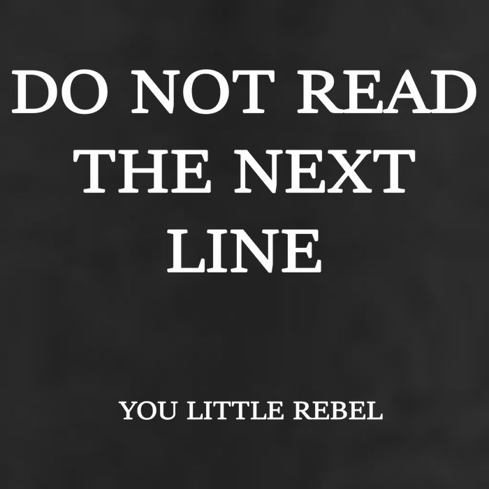 Do Not Read The Next Line You Little Rebel Trucker Hat