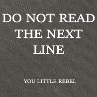 Do Not Read The Next Line You Little Rebel Cotton Canvas Backpack