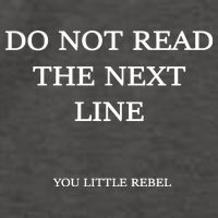 Do Not Read The Next Line You Little Rebel Vector Backpack