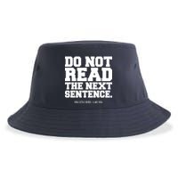 Do Not Read The Next Sentence. You Little Rebel. I Like You. Sustainable Bucket Hat