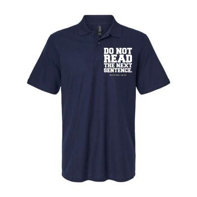 Do Not Read The Next Sentence. You Little Rebel. I Like You. Softstyle Adult Sport Polo