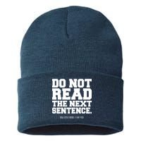 Do Not Read The Next Sentence. You Little Rebel. I Like You. Sustainable Knit Beanie
