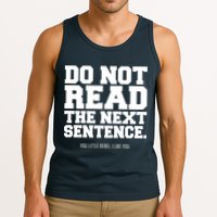 Do Not Read The Next Sentence. You Little Rebel. I Like You. Tank Top