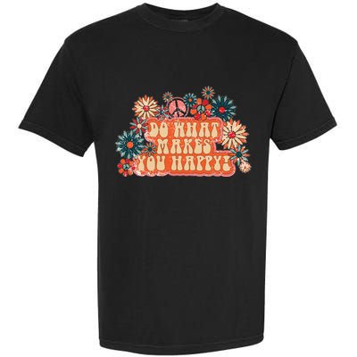 Do What Makes You Happy Retro Garment-Dyed Heavyweight T-Shirt