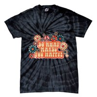 Do What Makes You Happy Retro Tie-Dye T-Shirt