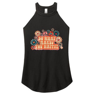 Do What Makes You Happy Retro Women's Perfect Tri Rocker Tank