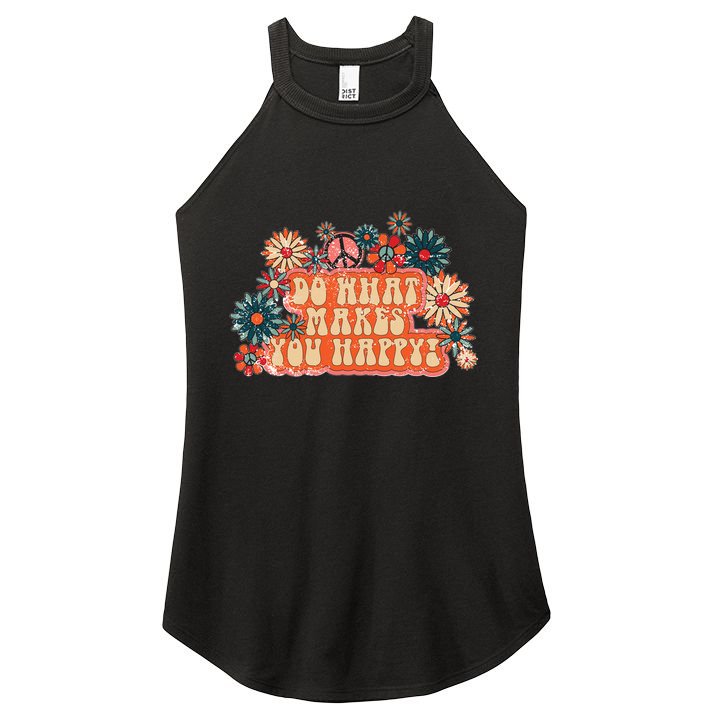 Do What Makes You Happy Retro Women's Perfect Tri Rocker Tank