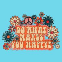 Do What Makes You Happy Retro Poster