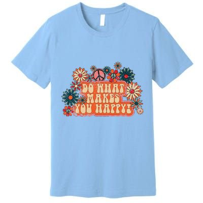 Do What Makes You Happy Retro Premium T-Shirt