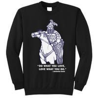 Do What You Want And Love What You Do Genghis Khan Sweatshirt