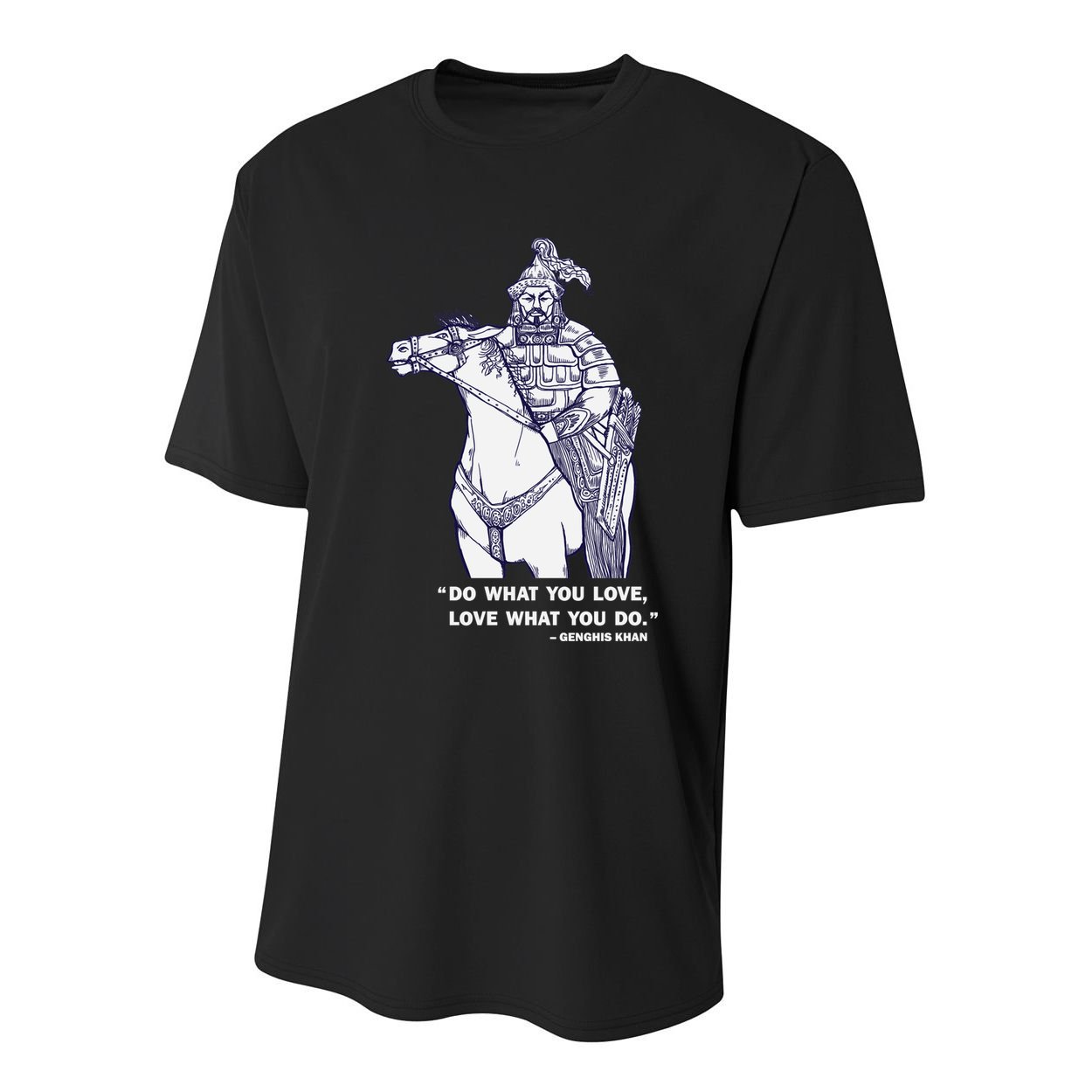 Do What You Want And Love What You Do Genghis Khan Youth Performance Sprint T-Shirt