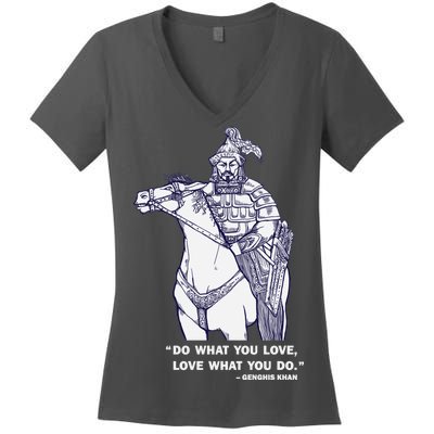 Do What You Want And Love What You Do Genghis Khan Women's V-Neck T-Shirt