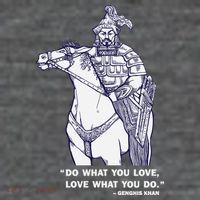 Do What You Want And Love What You Do Genghis Khan Women's V-Neck T-Shirt