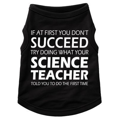 Do What Your Science Teacher Told You Doggie Tank