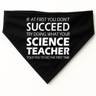 Do What Your Science Teacher Told You USA-Made Doggie Bandana