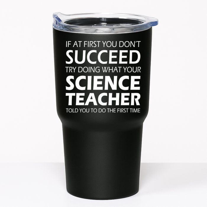 Do What Your Science Teacher Told You Tumbler
