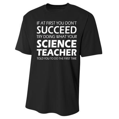 Do What Your Science Teacher Told You Performance Sprint T-Shirt