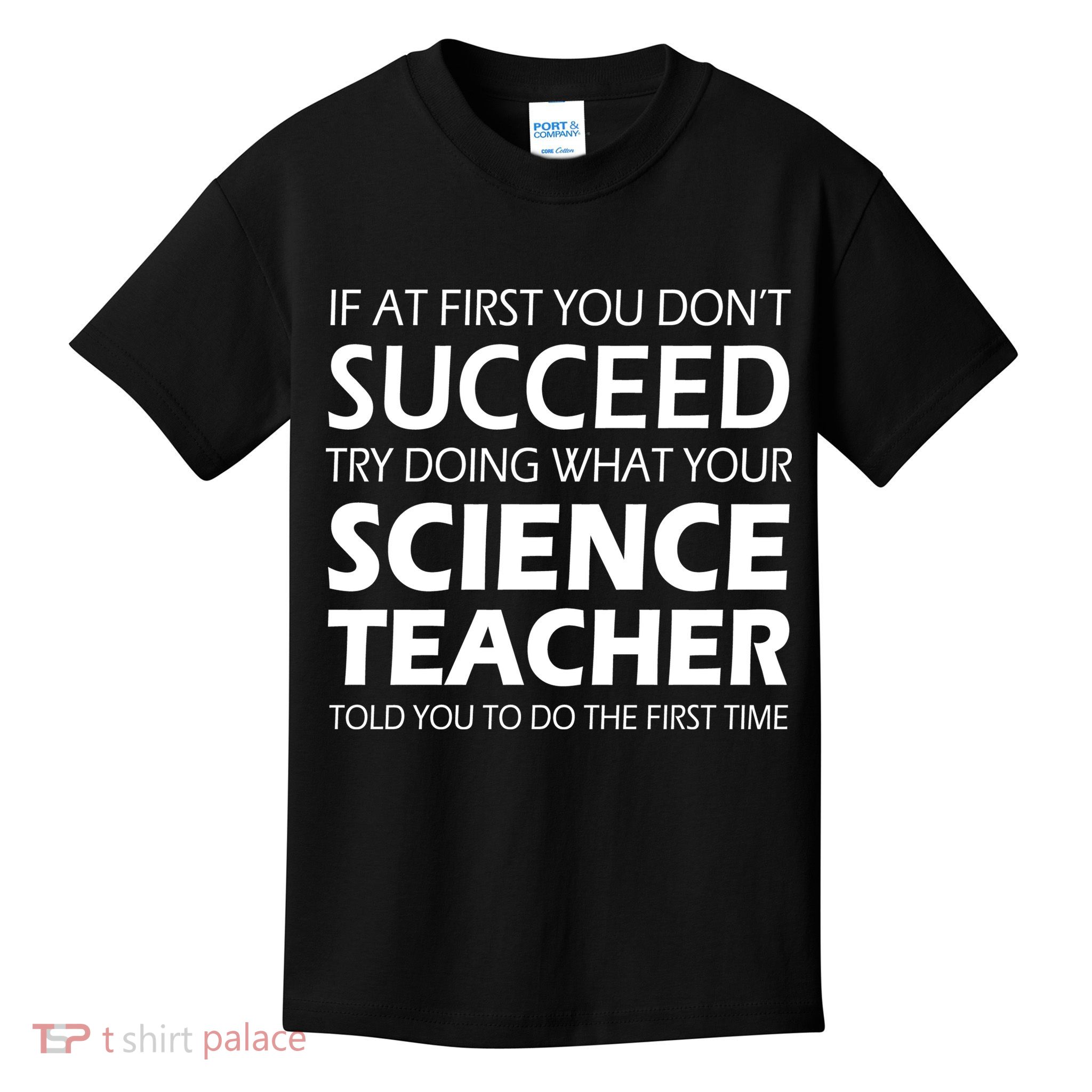 Do What Your Science Teacher Told You Kids T-Shirt