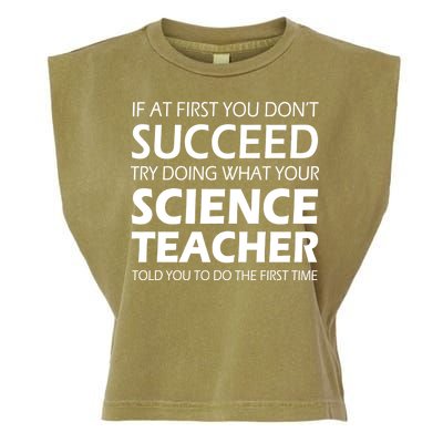 Do What Your Science Teacher Told You Garment-Dyed Women's Muscle Tee