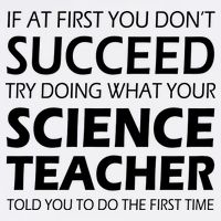 Do What Your Science Teacher Told You Garment-Dyed Sweatshirt