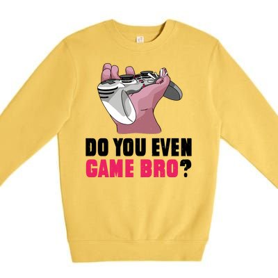 Do You Even Game Bro? Funny Gamer Premium Crewneck Sweatshirt