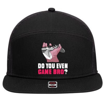 Do You Even Game Bro? Funny Gamer 7 Panel Mesh Trucker Snapback Hat