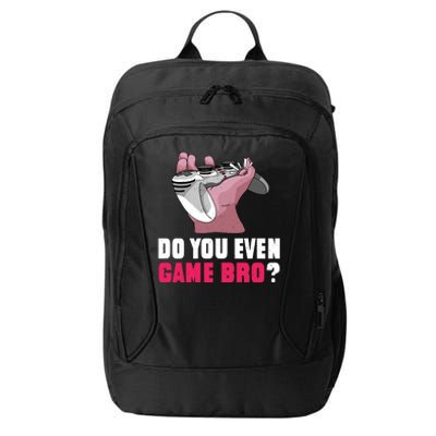 Do You Even Game Bro? Funny Gamer City Backpack