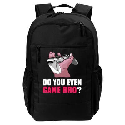 Do You Even Game Bro? Funny Gamer Daily Commute Backpack