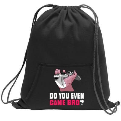 Do You Even Game Bro? Funny Gamer Sweatshirt Cinch Pack Bag