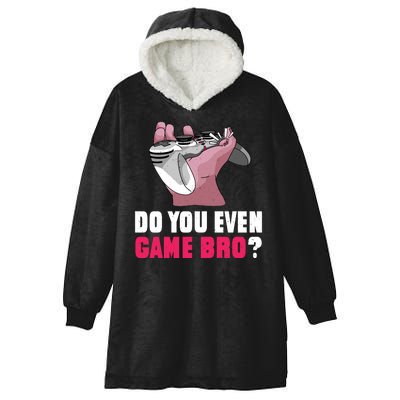 Do You Even Game Bro? Funny Gamer Hooded Wearable Blanket