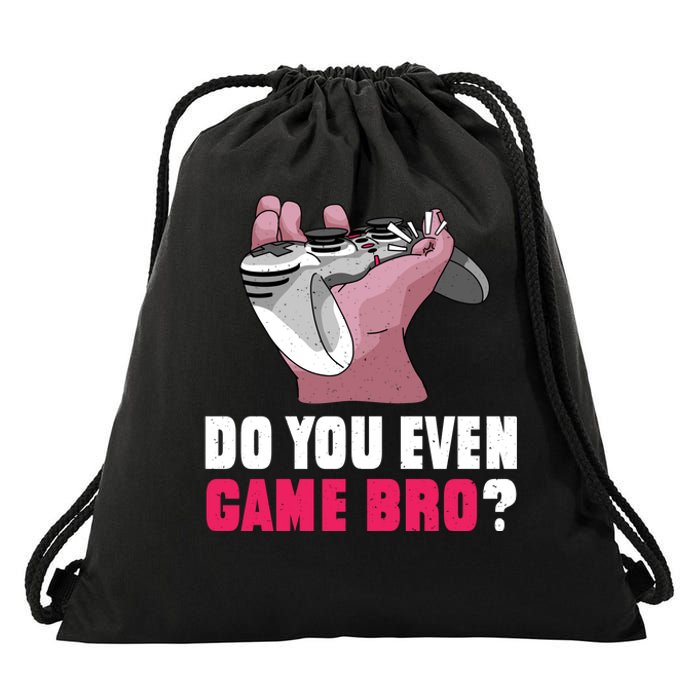 Do You Even Game Bro? Funny Gamer Drawstring Bag