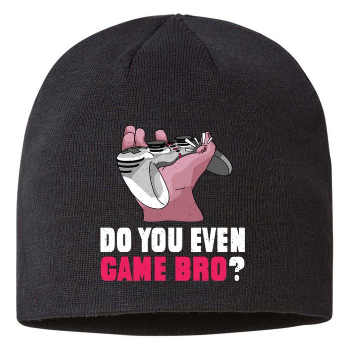 Do You Even Game Bro? Funny Gamer Sustainable Beanie