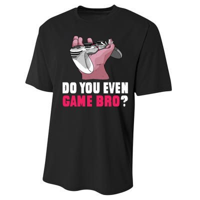 Do You Even Game Bro? Funny Gamer Performance Sprint T-Shirt