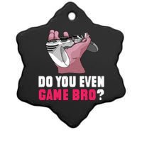 Do You Even Game Bro? Funny Gamer Ceramic Star Ornament