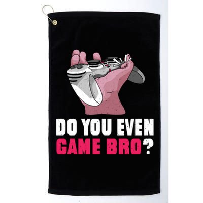 Do You Even Game Bro? Funny Gamer Platinum Collection Golf Towel