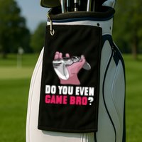 Do You Even Game Bro? Funny Gamer Golf Towel