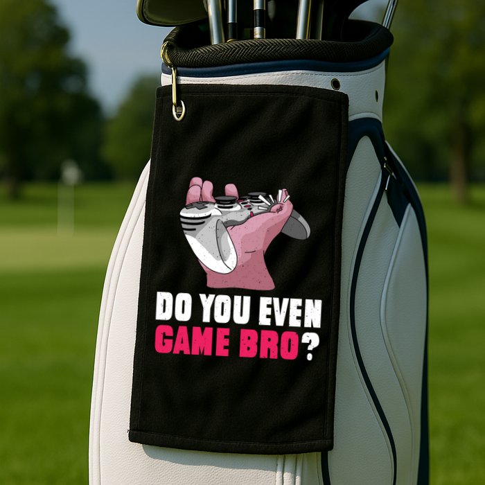 Do You Even Game Bro? Funny Gamer Golf Towel