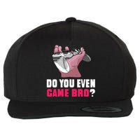 Do You Even Game Bro? Funny Gamer Wool Snapback Cap