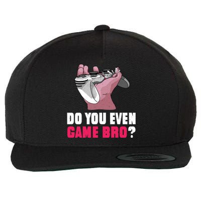 Do You Even Game Bro? Funny Gamer Wool Snapback Cap