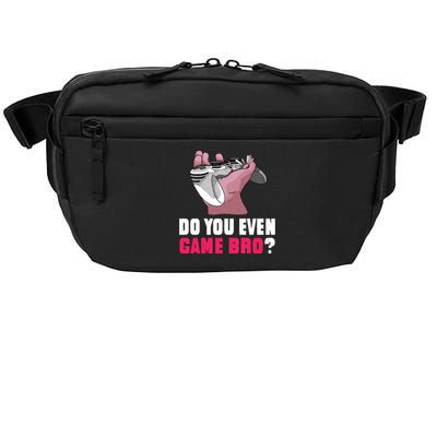 Do You Even Game Bro? Funny Gamer Crossbody Pack