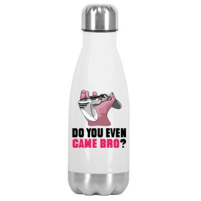 Do You Even Game Bro? Funny Gamer Stainless Steel Insulated Water Bottle