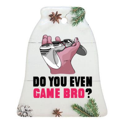 Do You Even Game Bro? Funny Gamer Ceramic Bell Ornament