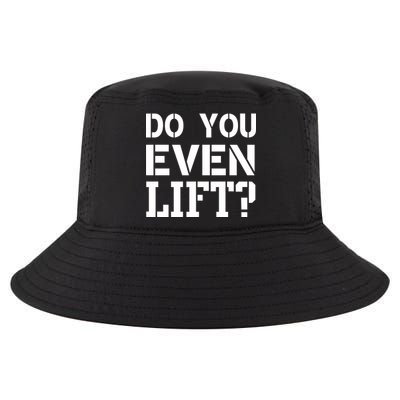 Do You Even Lift? Cool Comfort Performance Bucket Hat