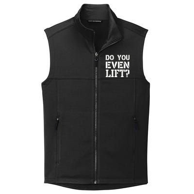 Do You Even Lift? Collective Smooth Fleece Vest