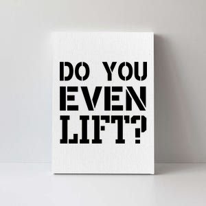 Do You Even Lift? Canvas