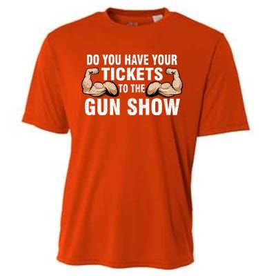 Do You Have Tickets To The Gun Show Cooling Performance Crew T-Shirt