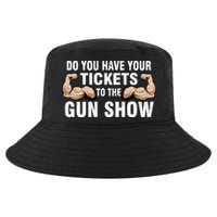 Do You Have Tickets To The Gun Show Cool Comfort Performance Bucket Hat