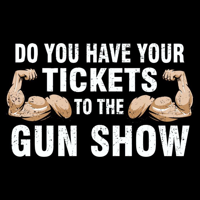 Do You Have Tickets To The Gun Show Apron