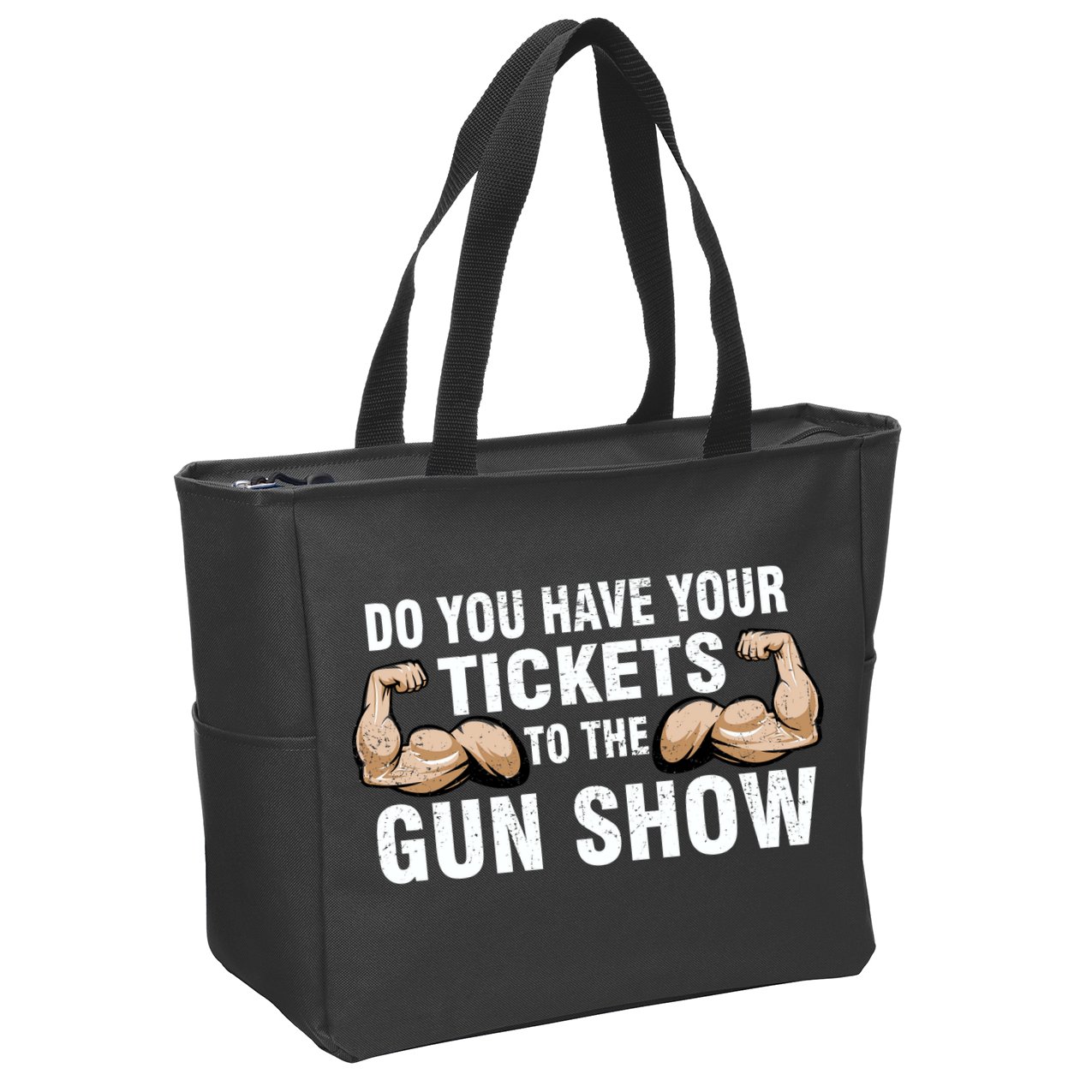 Do You Have Tickets To The Gun Show Zip Tote Bag
